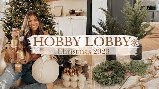 HOBBY LOBBY CHRISTMAS 2023 SHOP WITH ME AND HAUL  High End Christmas decor DUPES at Hobby Lobby