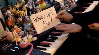 【ピアノ】「Whats up? Pop」を弾いてみた【プロセカ】