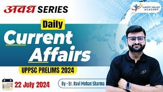 UPPSC PRELIMS 2024 Current Affairs अवध Series By Er. Ravi Mohan Sharma