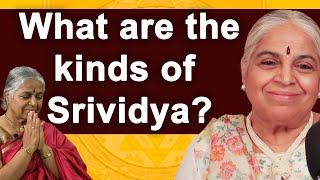 What are the kinds of Srividya? Guru SakalaMaa Types of Srividya