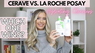 Cerave Hydrating Cleanser vs La Roche Posay Hydrating Gentle Cleanser Comparison Review  Dry Skin