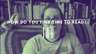 How Do You Find Time to Read? Tag