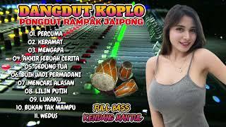 PONGDUT RAMPAK DANGDUT KOPLO   ENAK DI DENGAR  TERBARU 2023 FULL BASS