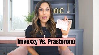 How to treat Genitourinary Syndrome of Menopause with Imvexxy or Prasterone