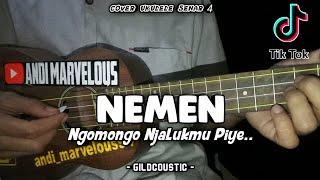 NEMEN - GILDCOUSTIC  Cover Ukulele Senar 4 By Andi Marvelous