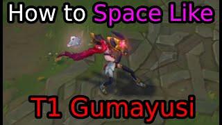 How to Space like Gumayusi Advanced ADC Tips & Tricks