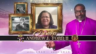 Remembering The Life & Legacy of Bishop Andrew J. Ford II