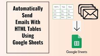 How To Automatically Send HTML Table In Gmail Using Google Sheets