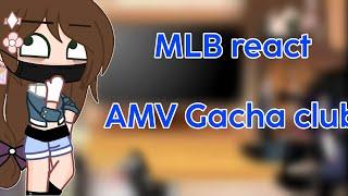 MLB react AMV Gacha club