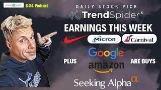 $AMZN and $GOOG are buys - July 100% win on $QQQ - $MSFT breakout - earnings for $NKE $MU $CCL