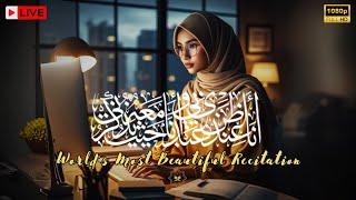 Lofi Quran will Fill your Heart  Worlds Most Beautiful Recitation for StudySleep  Adhkar TV