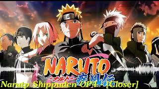 Naruto Shippuden OP 4 - Closer Full Version