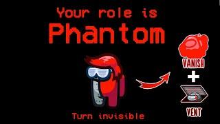Among Us - Phantom Role Gameplay – Best New Ability and Vent Moves