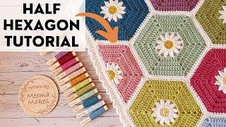 How to crochet a Half Daisy Hexagon Hexadaisy Tutorial 2