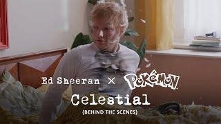 Ed Sheeran × Pokémon  Celestial Official Behind the Scenes