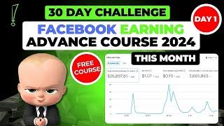Day 1 of 30 Days $1000 from Facebook Monetization Challenge  Free Course 2024