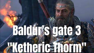 Baldurs gate 3 Ketheric Thorm