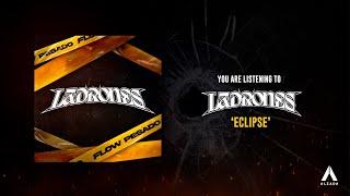 Ladrones - 8.- Eclipse LYRICS