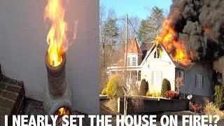 I NEARLY SET THE HOUSE ON FIRE?