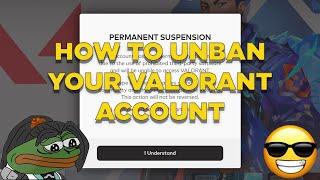HOW TO UNBAN YOUR VALORANT ACCOUNT  THE BEST AND THE ONLY WAY