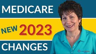 Medicare Changes 2023