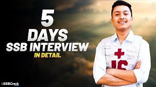 5 Days SSB Interview Explained