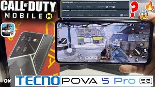 Call of Duty Mobile Game Test on Tecno Pova 5 Pro 5G MP & BR  MAX SETTINGS?? #codm