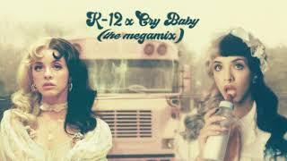 K-12 X CRYBABY THE MEGAMIX - melanie martinez megamix