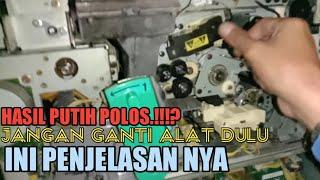 CANON IR 6000  hasil putih polos ini penjelasannya?