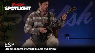 ESP LTD EC-1000 VB Vintage Black Overview