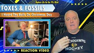 Foxes and Fossils I Heard The Bells On Christmas Day  Reaction Video