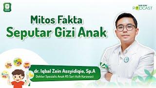 SAPOD Eps.4 - Mitos Fakta Seputar Gizi Anak