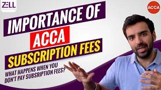 Annual Subscription Fees For ACCA Explained  What Happens When You Dont Pay Subscription Fees?