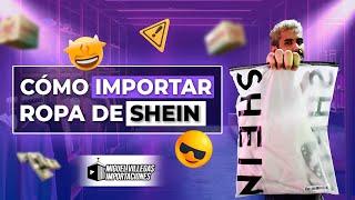 COMO IMPORTA ROPA DE SHEIN  Curso De Importación