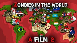 Zombies in the world 2  FILM 2024  - countryballs