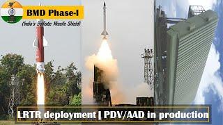 BMD Phase-I  Prithvi Defence Vehicle PDV & AAD interceptor missiles under production