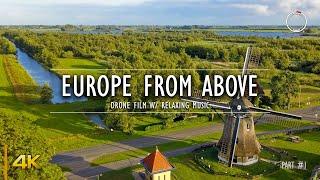 Europe from Above Part - 1  1 Hour Drone Film  Aerial 4K Video w Relaxing Music  OmniHour