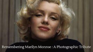 Remembering Marilyn Monroe A Photographic Tribute to the legendary icon