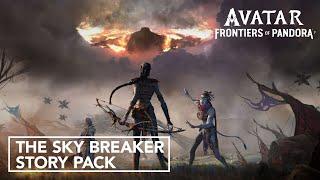 Avatar Frontiers of Pandora - The Sky Breaker Story Pack Trailer  Ubisoft Forward