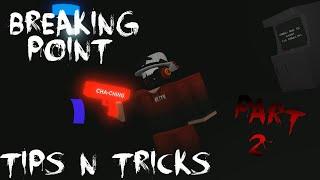 ROBLOX - Breaking Point Tips N Tricks PART 2
