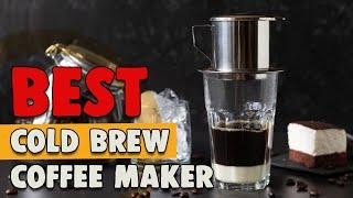 Best Cold Brew Coffee Maker in 2021 – for Enjoying Perfect Cold Coffee