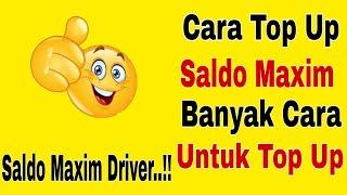 Cara Top Up Saldo Maxim.. Banyak Cara Untuk Top Up saldo maxim driverMaxim Ojek Online