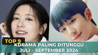 9 Drama Korea Paling Ditunggu Tahun 2024 Juli - September  Rekomendasi