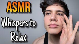 ASMR  Ear-to-Ear Whispers to Relax You and Help You Sleep 