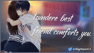 Tsundere Best Friend Realizes Youre Depressed Comfort Asmr DepressionAnxiety A4A