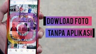 Cara Download Foto Instagram Tanpa Pakai Aplikasi