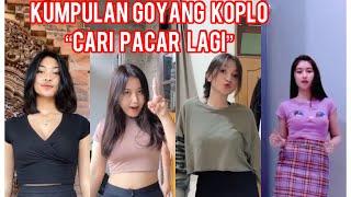 VIRAL  REMIX KOPLO CARI PACAR LAGI  KUMPULAN GOYANG KOPLO  TIKTOK INDONESIA TERBARU