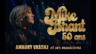 Mike Brant - 50 Ans - Amaury Vassili et ses musiciens