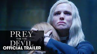 Prey for the Devil 2022 Movie Official Trailer - Christian Navarro Jacqueline Byers