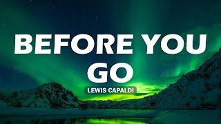  Before You Go - Lewis Capaldi Lyrics  John Legend James Arthur  Pop Mix